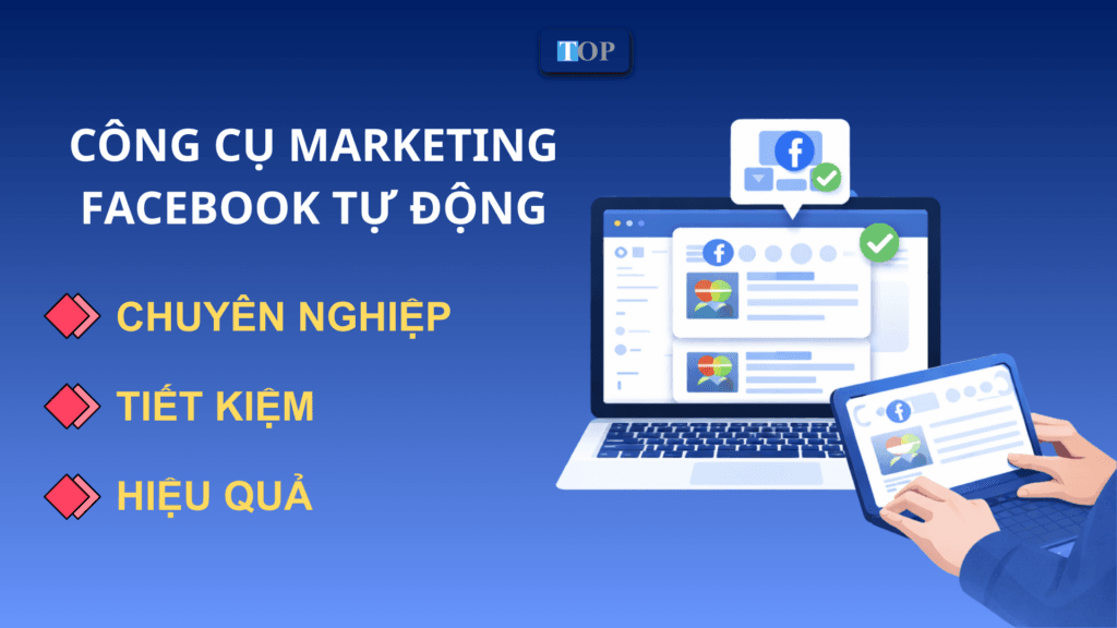 cong-cu-marketing-facebook-tu-dong-hoa-dang-nhom